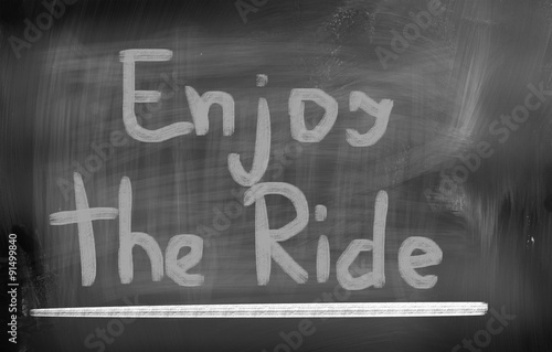 Enjoy The Ride Concept