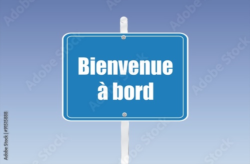 panneau bienvenue à bord 16092015