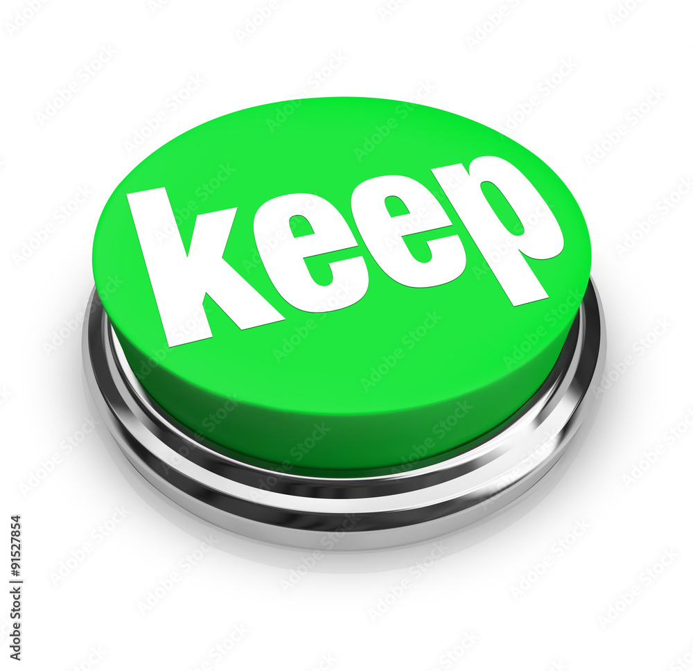 Keep Word Green 3d Button Retain Hold Onto Collect Hoard Keep Word Green 3d Button Retain Hold Onto Collect Hoard