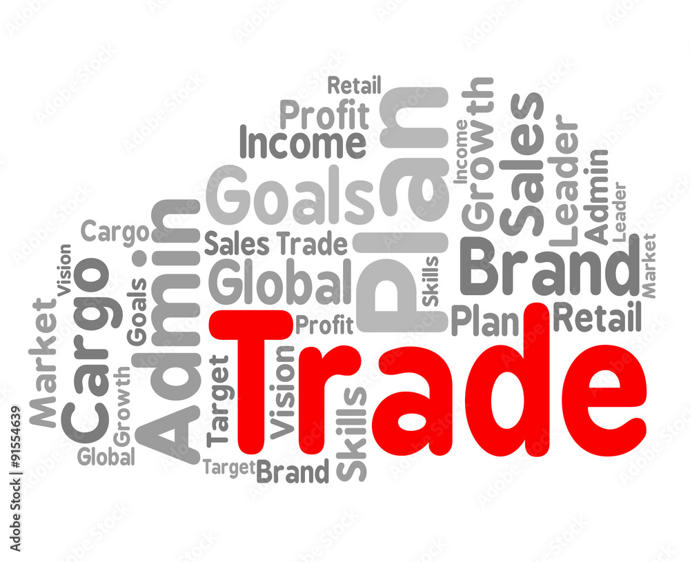 Trade Word Shows Commerce Text And Businesses Trade Word Shows Commerce Text And Businesses