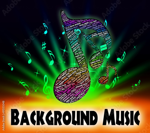 Background Music Indicates Sound Tracks And Interlude