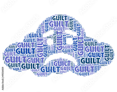 Guilt Word Means Guilty Feelings And Pangs photo