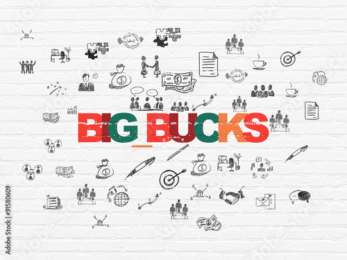 Business concept  Big bucks on wall background