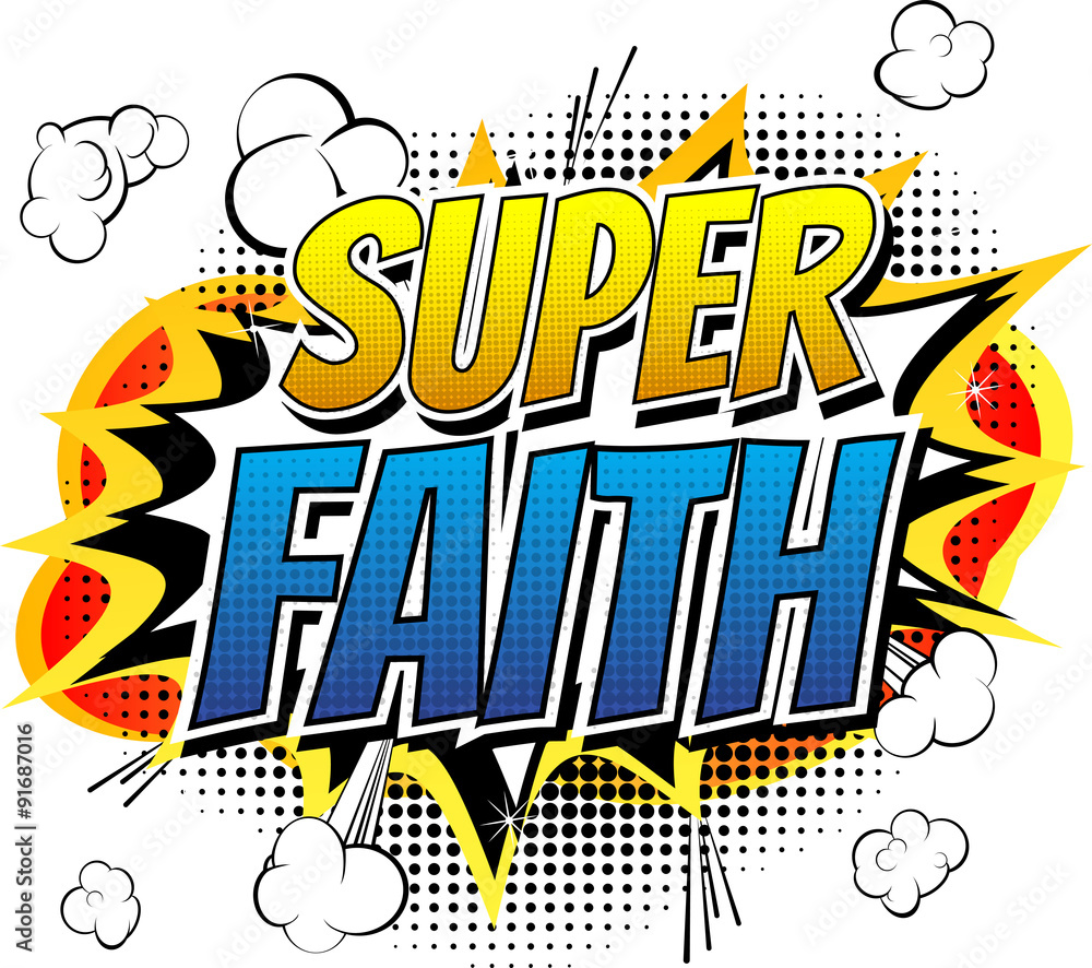 Super Faith - Comic book style word.