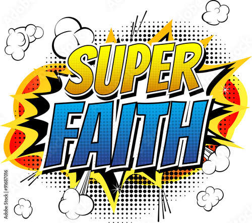 Fototapeta Super Faith - Comic book style word.
