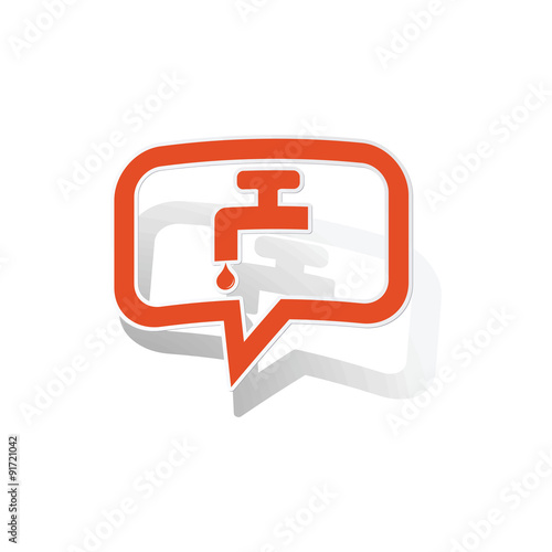 Water tap message sticker, orange