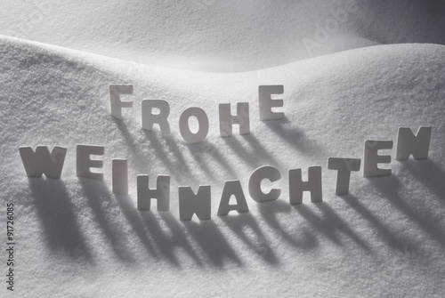 White Word Frohe Weihnachten Means Merry Christmas On Snow