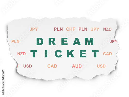 Business concept: Dream Ticket on Torn Paper background