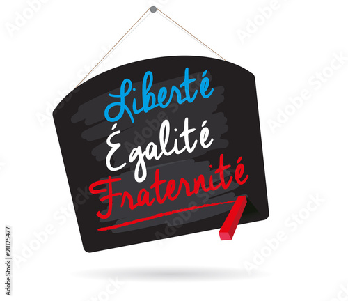 panneau liberté égalité fraternité