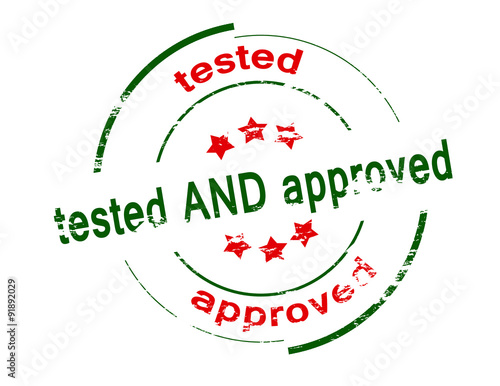 Tested and approved