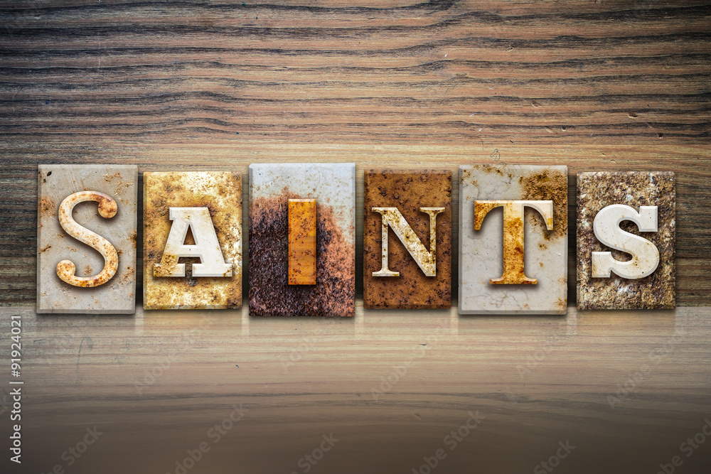 Fototapeta premium Saints Concept Letterpress Theme