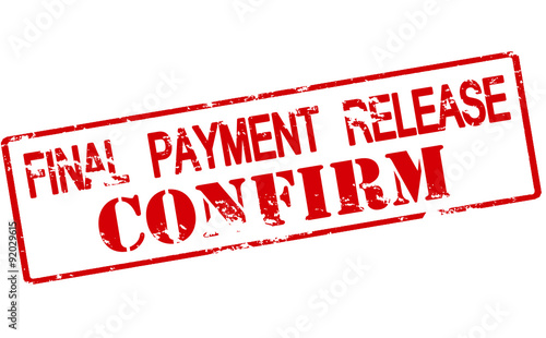 Final payment release confirm