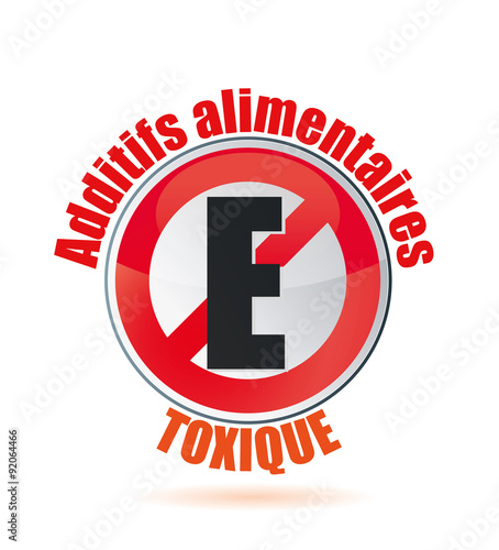 additifs alimentaires toxiques