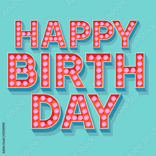 Happy birthday vector card with lamp font for clubber