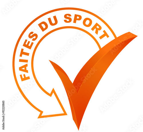faites du sport sur symbole validé orange photo