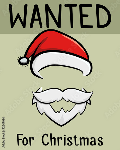 Sata Claus Wanted For Christmas Poster