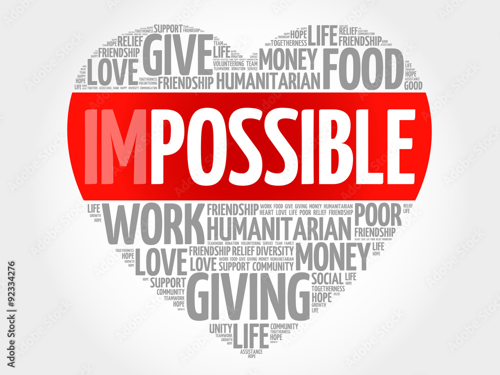 Impossible to Possible word cloud, heart concept Impossible to Possible word cloud, heart concept