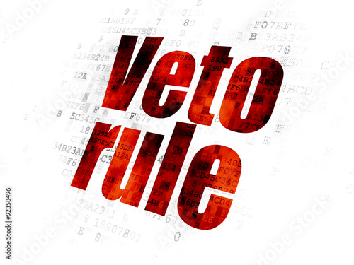 Political concept  Veto Rule on Digital background