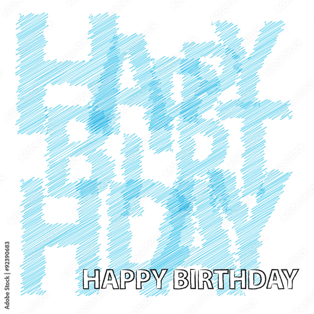 Vector happy birthday. Broken text scrawled Vector happy birthday. Broken text scrawled