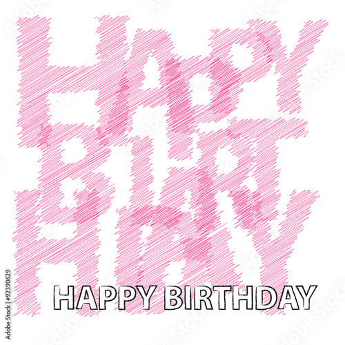 Vector happy birthday. Broken text  scrawled