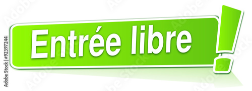 entrée libre sur étiquette verte