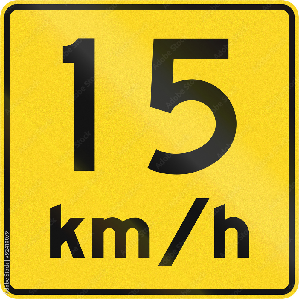 Fototapeta premium Speed Limit 15 Kmh In Canada
