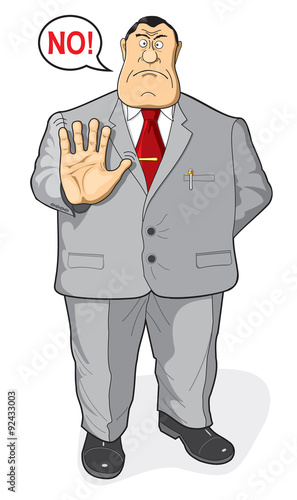 The official, bureaucrat or businessman says no.
