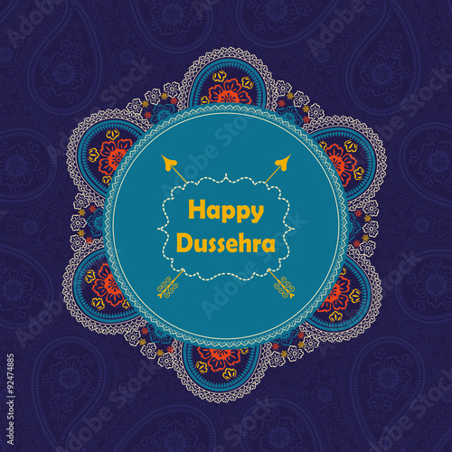 Happy Dussehra.Paisley circle frame,holiday background