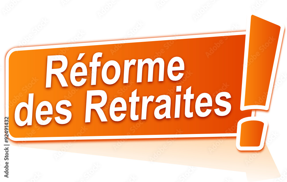 réformes des retraites sur étiquette orange réformes des retraites sur étiquette orange