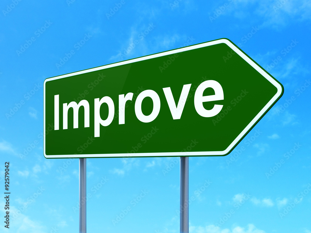Finance concept: Improve on road sign background Finance concept: Improve on road sign background