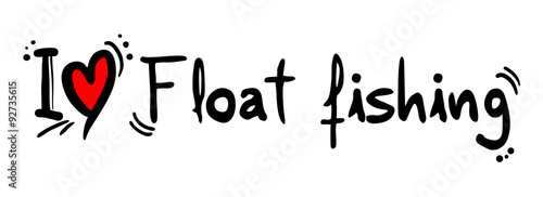 Float fishing love