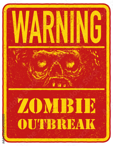 Poster Zombie Outbreak. Sign board with zombie face. Vector