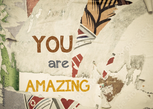 Inspirational message - You Are Amazing