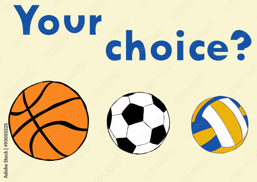 Ball choice