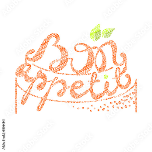 Bon Appetit  hand lettering. Orange text on white background
