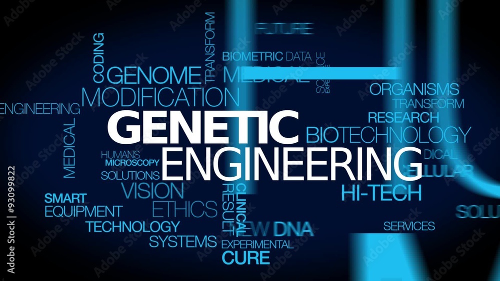 Genetic engineering GE genetic modification organism genome DNA biotechnology medical science microbiology chromosome reserach text words tag cloud animation