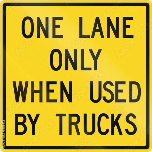 One Lane Only When Used By Trucks in Canada