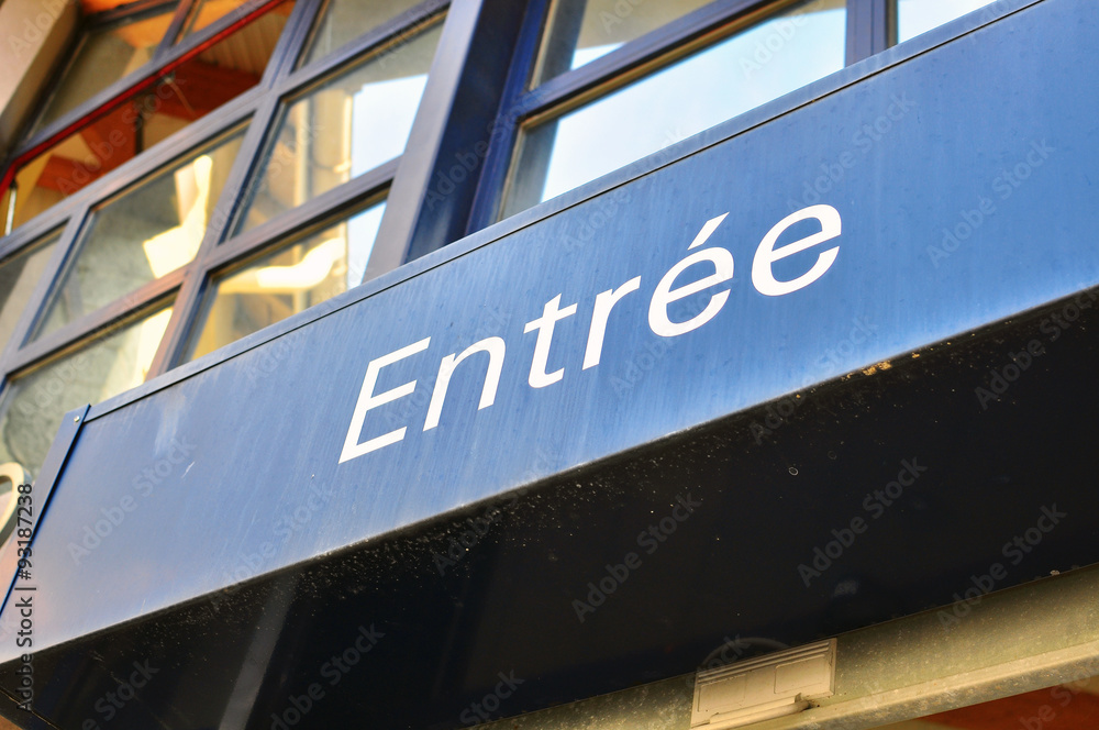 Entrance sign in french