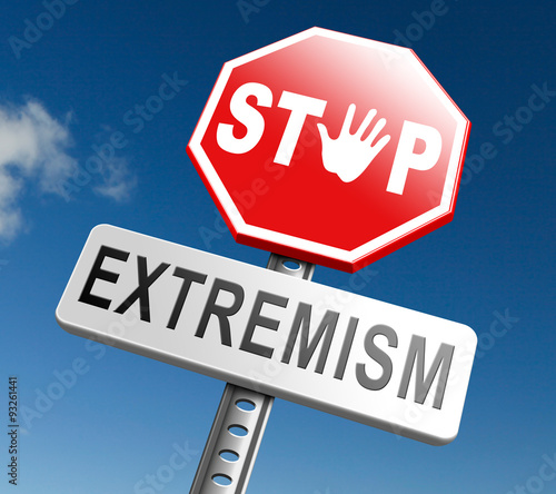 Close up of stop extremism sign photo