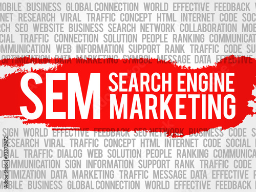 SEM - Search Engine Marketing word cloud, business concept