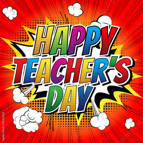 Fototapeta Happy teachers day - Comic book style word on comic book abstract background.