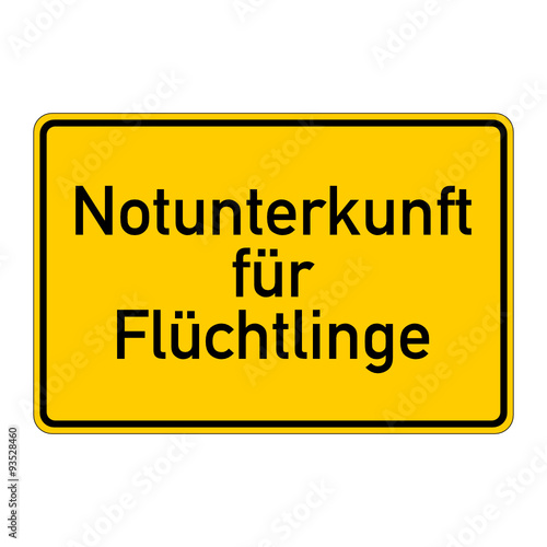 ortsschild notunterkunft fuer fluechtlinge I