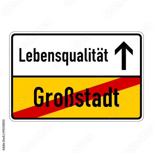 ortsschild grossstadt lebensqualitaet I