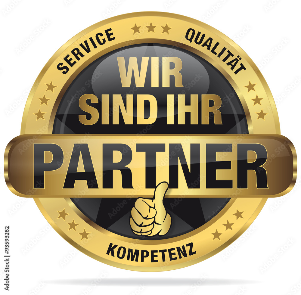 Wir sind Ihr Partner - Service, Qualität, Kompetenz Wir sind Ihr Partner - Service, Qualität, Kompetenz