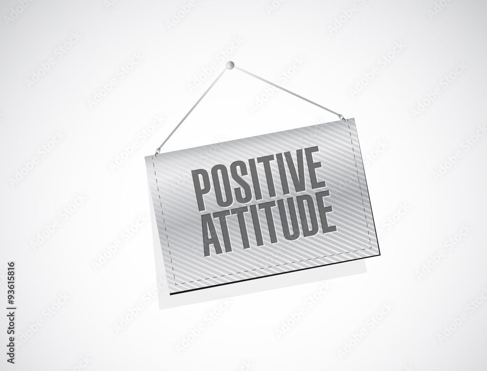 Positive attitude banner sign concept Positive attitude banner sign concept