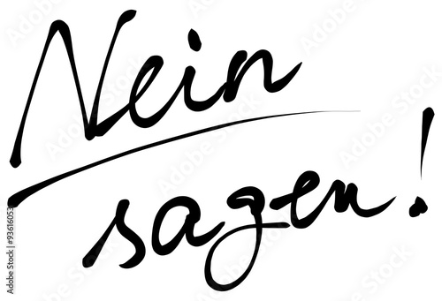 Handschrift „Nein sagen!“, schwarzweiß, unterstrichen, Vektor, freigestellt