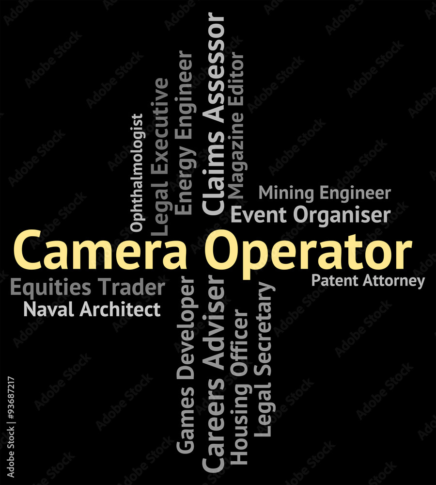 Camera Operator Represents Machine Minder And Cameras Camera Operator Represents Machine Minder And Cameras