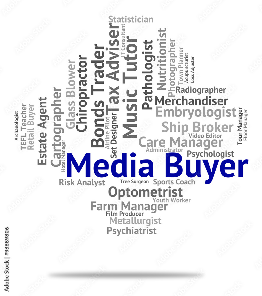 Fototapeta premium Media Buyer Represents Hire Buyers And Radio