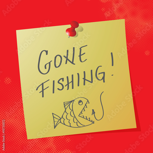 gone fishing handwritten message  on note paper, vector illustration