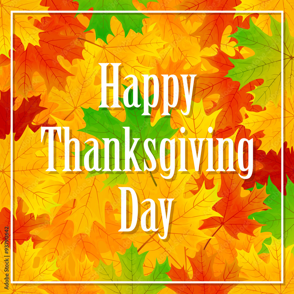 Thanksgiving day background with leaves Thanksgiving day background with leaves